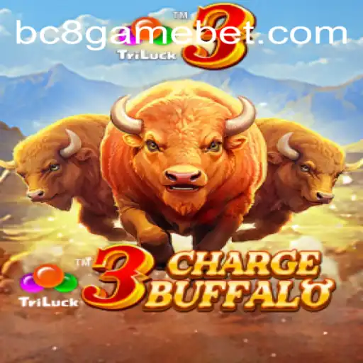Discover the Thrills of 3ChargeBuffalo at BC8Game Casino Online