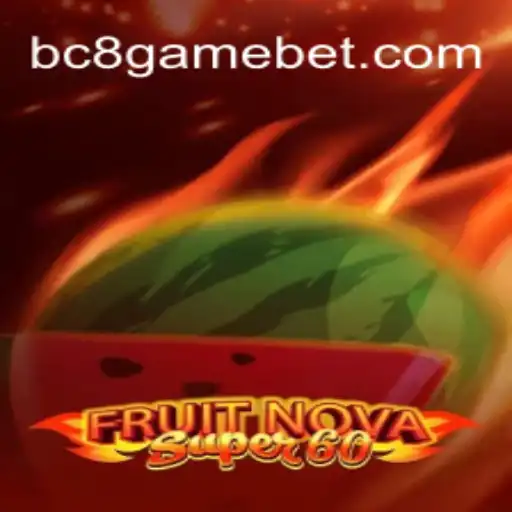 Discover the Excitement of FruitNovaSuper60 at BC8Game Cassino Online